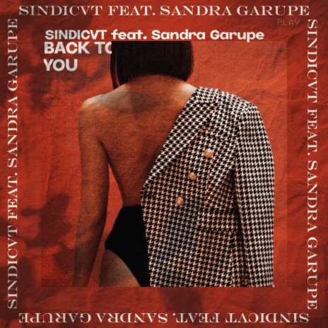 Back To You ft. Sandra Garupe | Boomplay Music