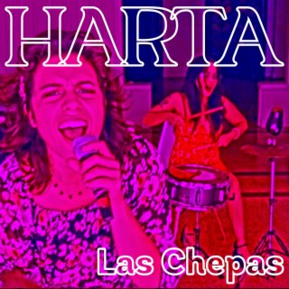 Las chepas: Harta