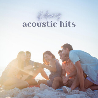 Relaxing Acoustic Hits