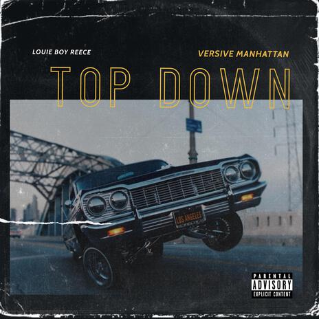 Top Down ft. Louie Boy Reece | Boomplay Music