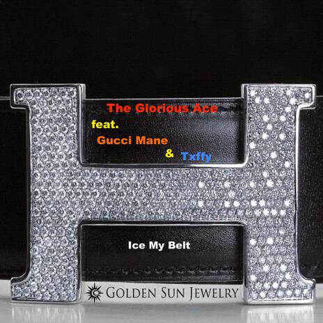 Ice My Belt ft. Gucci Mane & TxFFY | Boomplay Music