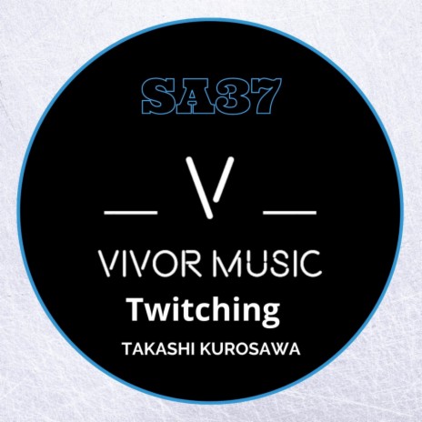 Twitching (Original Mix)