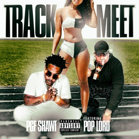 Track Meet ft. Pop Lord | Boomplay Music
