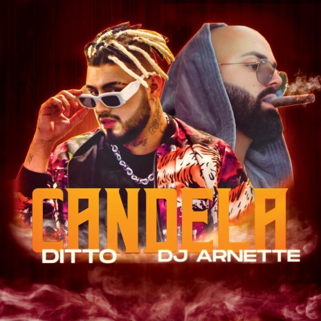 Candela ft. DJ Arnette | Boomplay Music