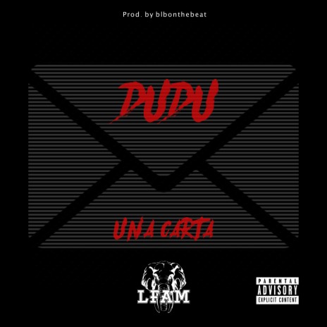 Una Carta ft. LFAM & blbonthebeat | Boomplay Music