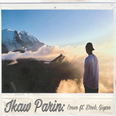 Ikaw Parin ft. Dreb & Giyan | Boomplay Music