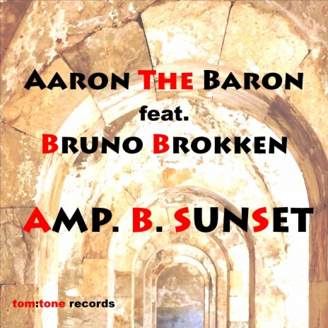 Amp. B. Sunset ft. Bruno Brokken | Boomplay Music