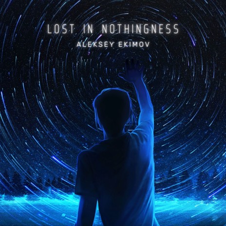 Lost in Nothingness | Boomplay Music