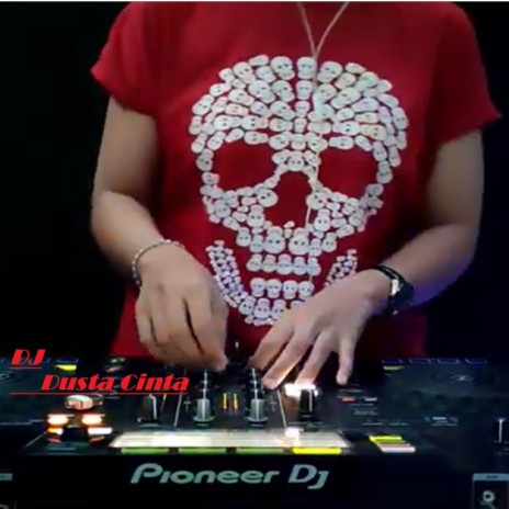 Dj Dusta Cinta | Boomplay Music