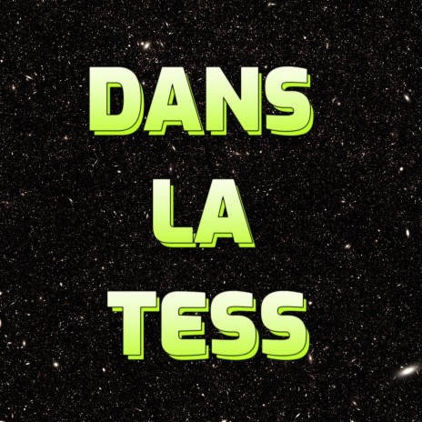 Dans la tess