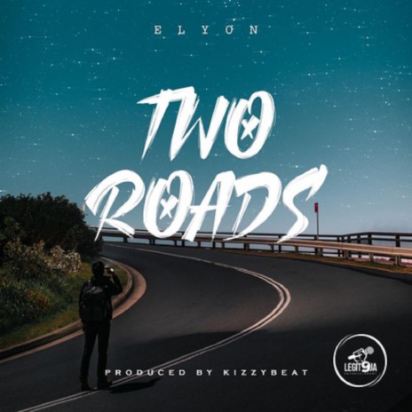 Two Roads | Boomplay Music