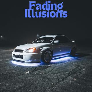 Fading Illusions