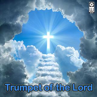 Trumpet of the Lord