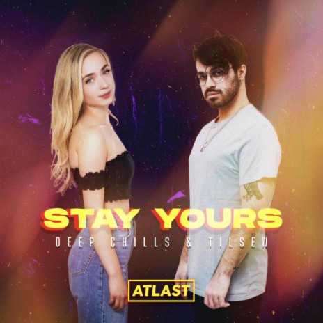 Stay Yours (Original Mix) ft. Tilsen | Boomplay Music