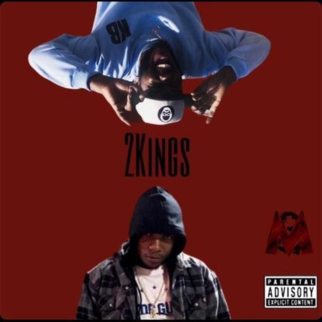 2 Kings ft. Killa Kief | Boomplay Music