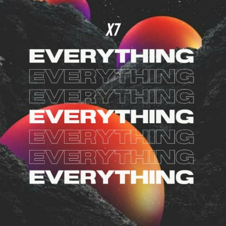 Everything | Boomplay Music