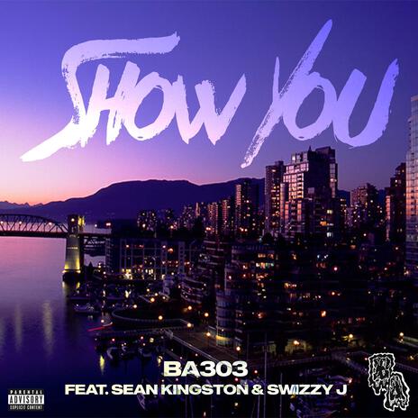 Show You ft. Sean Kingston & Swizzy J | Boomplay Music