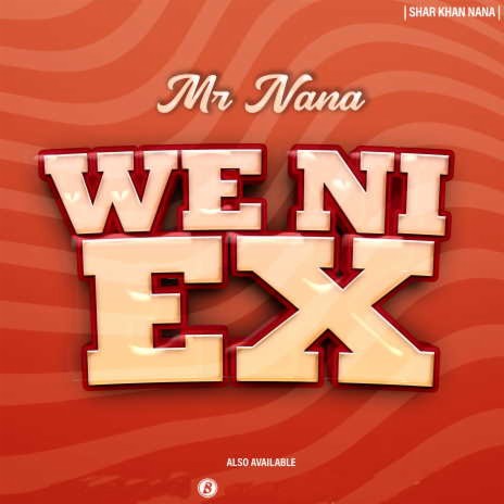 We Ni Ex | Boomplay Music