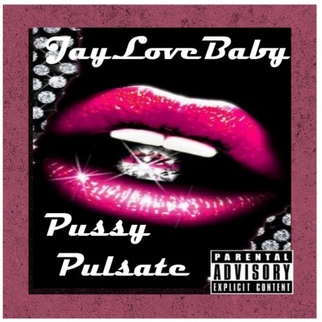 Pu$$y Pulsate | Boomplay Music