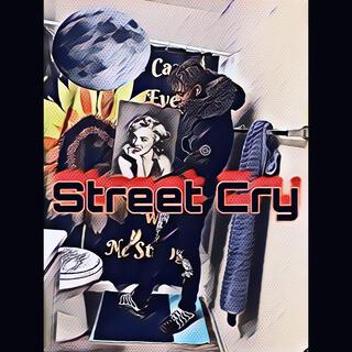 Street Cry