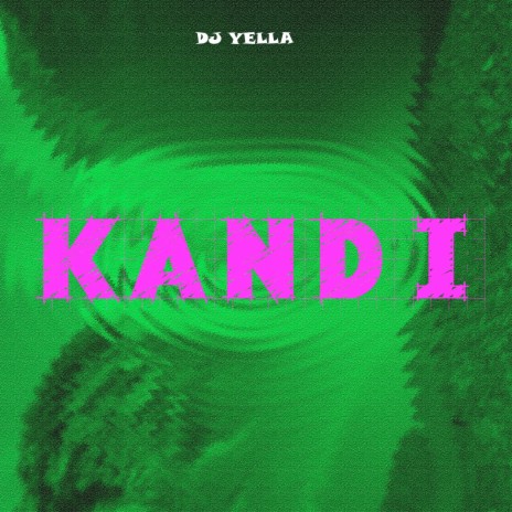 Kandi | Boomplay Music