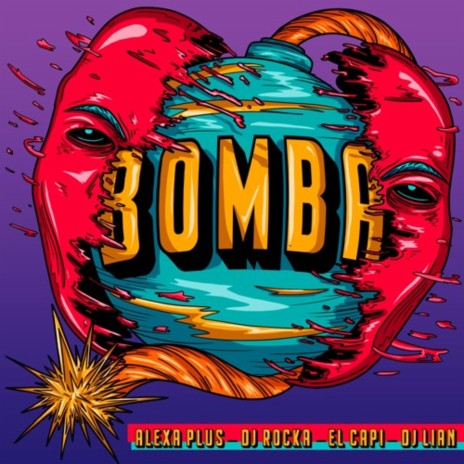 Bomba ft. Alexa Plus, El Capi & Dj Lian | Boomplay Music