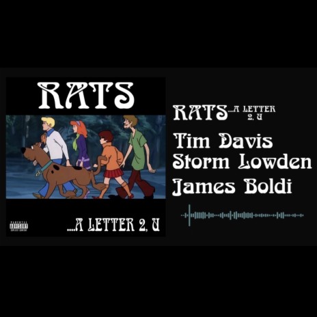 Parallel- Rats (A letter 2, U) ft. Storm Lowden & James Boldi | Boomplay Music