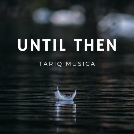 Until Then | Boomplay Music