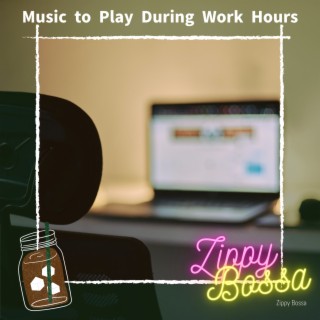 Music to Play During Work Hours