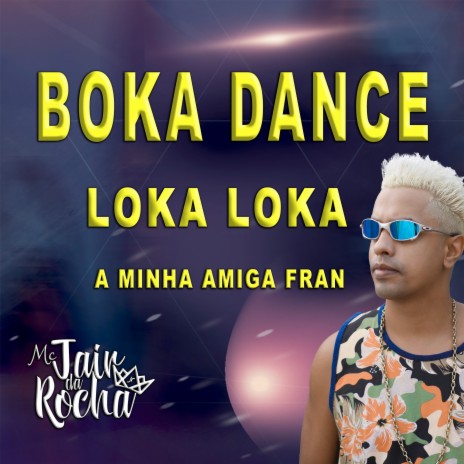 Boka Dance Loka Loka A Minha Amiga Fran (Afrian AF Remix) | Boomplay Music