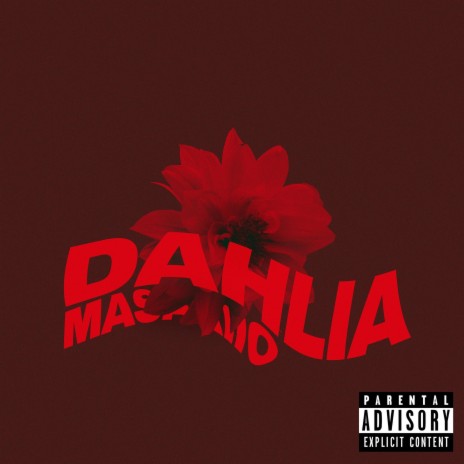 DAHLIA | Boomplay Music