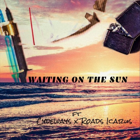Waiting on the Sun ft. Jayton Lening, Cydeways & Roads Icarus | Boomplay Music