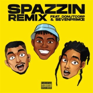 Spazzin (Remix)