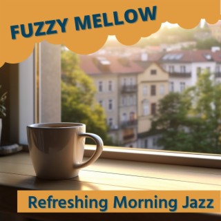 Refreshing Morning Jazz