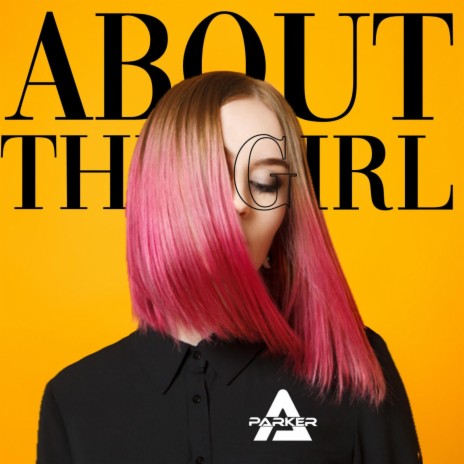 About The Girl (Extended Mix) | Boomplay Music