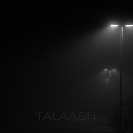 Talaash | Boomplay Music