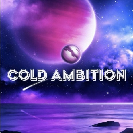 Cold Ambition