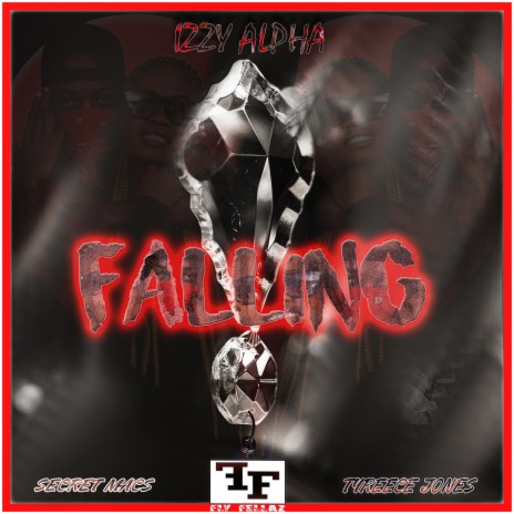 Falling ft. Secret Macs & Tyreece Jones | Boomplay Music