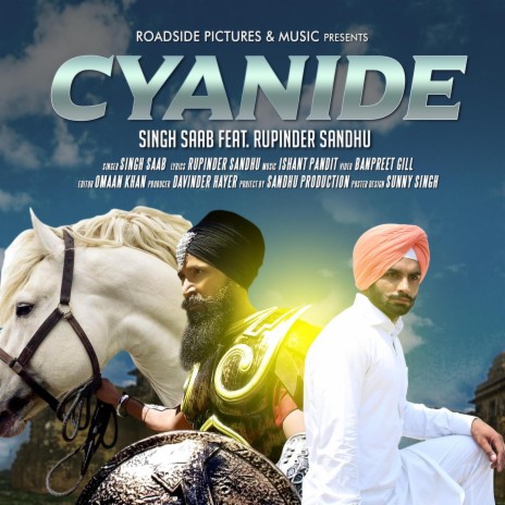 Cyanide ft. Singh saab | Boomplay Music
