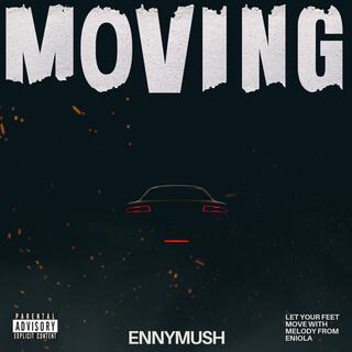 Moving lyrics | Boomplay Music