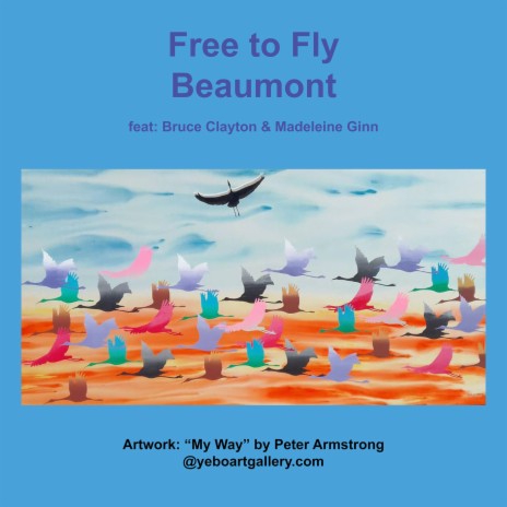 Free To Fly ft. Bruce Clayton & Madeleine Ginn | Boomplay Music