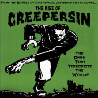 The Rise of Creepersin