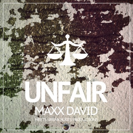 Unfair (DUB Version) ft. Urban Roots Productions