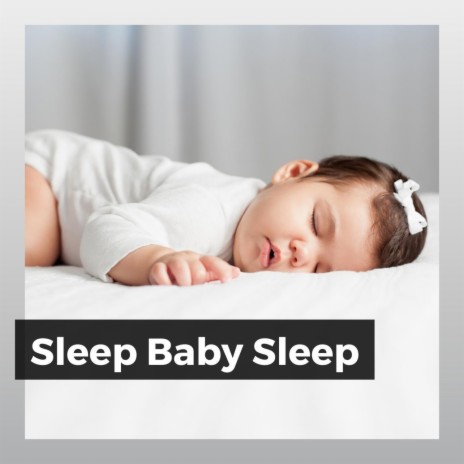 Sound Sleep for Babies | Boomplay Music