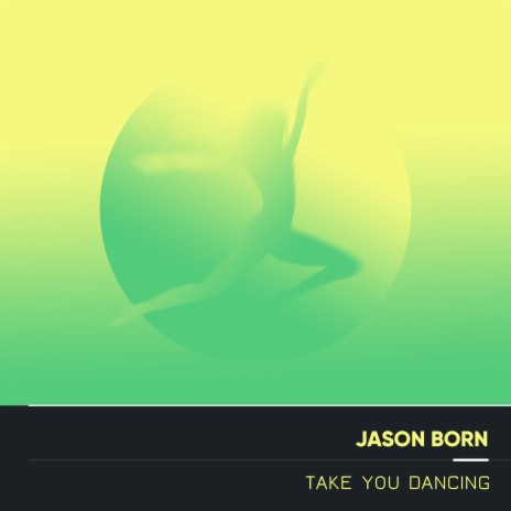 Take You Dancing | Boomplay Music