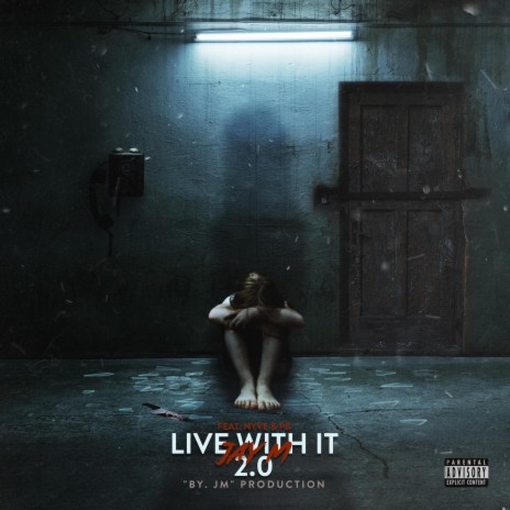 Live With It 2.0 ft. NYVE & PB | Boomplay Music