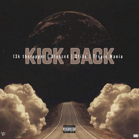 Kick Back ft. Stiko, Trvpie Mania & Blessed_ | Boomplay Music