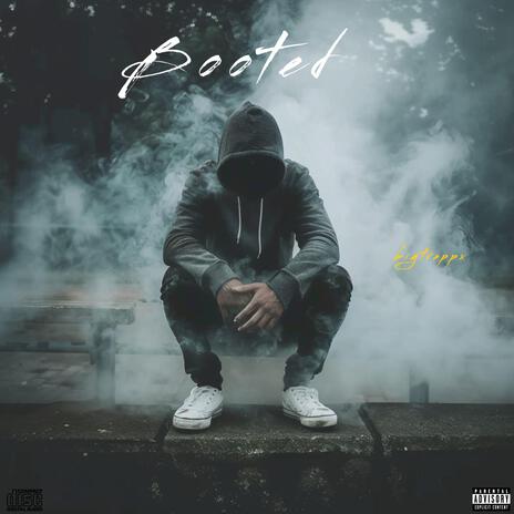 Booted | Boomplay Music