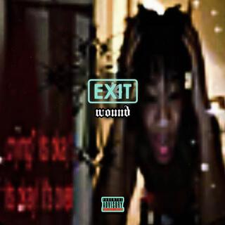 exit wound