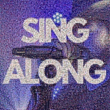 Sing Along | Boomplay Music